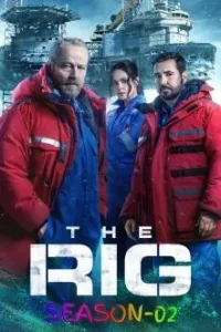 The Rig S02  Full Web Series HEVC 2025
